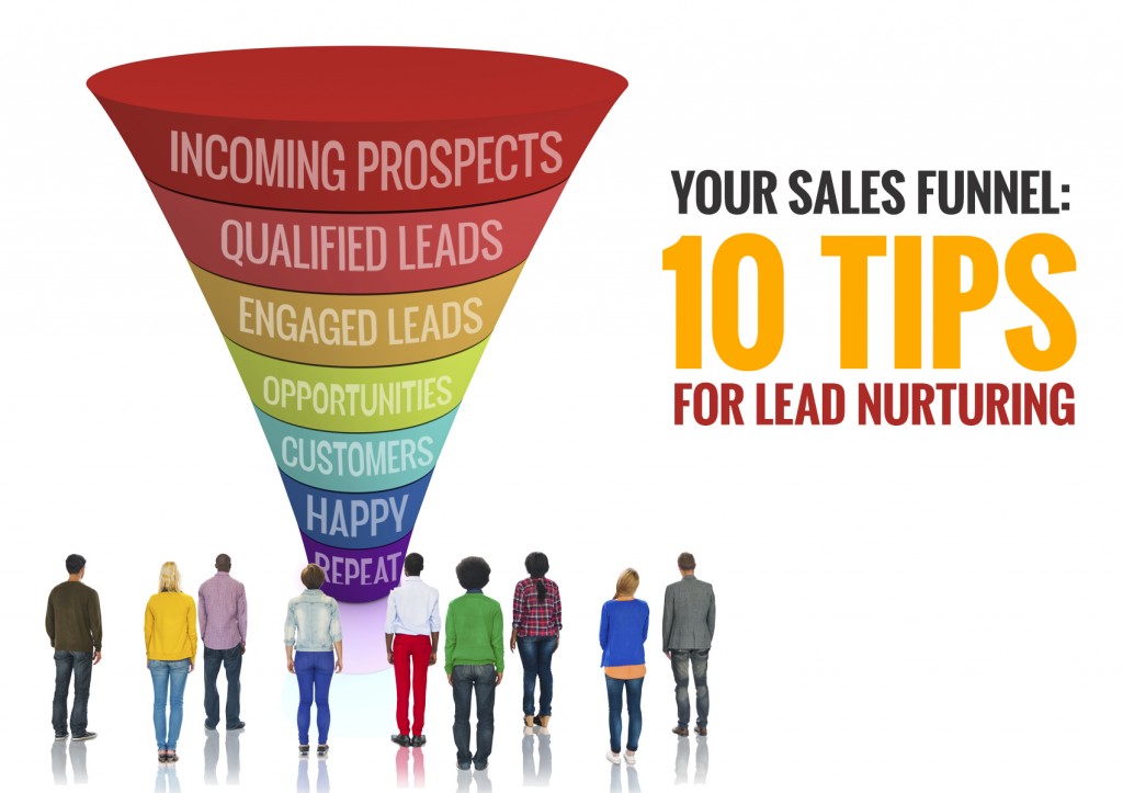 Top 10 Lead Nurturing Tips